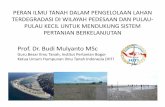 Prof. Dr. Budi Mulyanto MSc - uho.ac.id fileperan ilmu tanah dalam pengelolaan lahan terdegradasi di wilayah pedesaan dan pulau-pulau kecil untuk mendukung sistem pertanian berkelanjutan