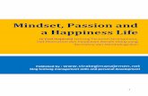 Mindset, Passion and a Happiness Life - bmlearning.orgbmlearning.org/wp-content/uploads/2015/04/Ebook-Mindset-and-Passion.pdf · Saat saya bilang mau menulis kisahnya di blog saya