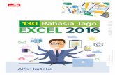 130 Rahasia Jago Excel 2016 - s3.amazonaws.com · 130 Rahasia Jago Excel 2016 Author: Alfa Hartoko Subject: Bagi Anda yang masih awam dengan cara kerja Excel 2016, namun memiliki