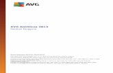 AVG AntiVirus 2013aa-download.avg.com/filedir/doc/AVG_Anti-Virus/avg_avc_uma_id_2013_01.pdf · 6.5 PC Anal.y.z..e.r ... 512 MB (Windows XP) / 1024 MB (Windows Vista, ... Intel Pentium