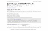 Panduan Virtualisasi & Cloud Computing pada Sistem Linux · PDF filebisa dilakukan pada sistem Windows. Sistem Windows sebagai guest pada Xen menggunakan model full virtualization,