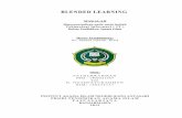 Blended Learning - idr.uin-antasari.ac.id Kelompok TI-Kelas Khusus.pdf · Makalah ini berisi penjelasan mengenai cara pembelajaran yang memadukan ... A. Pengertian Blended Learning