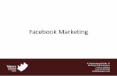 Facebook Marketing - hr. · PDF fileaktif dengan cara melihat facebook insight yang sudah disediakan oleh facebook.Lihat interaksi yang terjadi di insight. Facebook Group 4. Posting