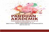 Panduan Akademik 2015/2016 - isi-ska.ac.idisi-ska.ac.id/wp-content/uploads/2015/11/buku-panduan-2015-upload.pdf · Panduan Akademik 2015/2016 1 Institut Seni Indonesia Surakarta PANDUAN