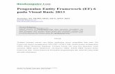 Pengenalan Entity Framework (EF) 6 pada Visual Basic 2013 · Terdapat berbagai macam cara dalam melakukan ... Pada versi ini terdapat fitur baru yang dikenal dengan nama Code ...