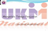 Mengelola Tenaga Penjualan - Nur'ainy... · PDF fileMengelola Tenaga Penjualan ... Milenium, Jilid 2, Penerbit Prehallindo, Jakarta. Peran Penjualan Personal Sebagai penghubung antara