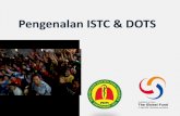 Pengenalan ISTC & DOTS - paru.fk.unand.ac.idparu.fk.unand.ac.id/wp-content/uploads/2018/05/Pengenalan-ISTC-dan...End TB 2050 : Memerlukan komitmen yang kuat dari seluruh jajaran pemerintah