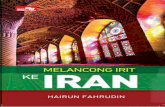 Melancong Irit ke Iran - s3.amazonaws.com fileMelancong Irit ke Iran Ditulis oleh Hairun Fahrudin ©2017 Hairun Fahrudin Hak Cipta Dilindungi oleh Undang-Undang Diterbitkan pertama