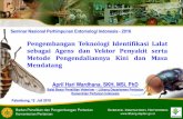 Pengembangan Teknologi Identifikasi Lalat sebagai Agens ...semnas.pei-palembang.or.id/wp-content/uploads/2018/... · •Haemonchus contortus ... PATOGENESIS MYIASIS Koleksi : April