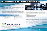 IT Support & Maintenance - nano-indonesia.com fileSelain Maintenance Perpanggilan untuk layanan maintenance lainnya (On Site) adalah maksimal sebanyak 2 kali kedatangan dalam periode