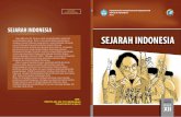SEJARAH INDONESIA SEJARAH …sman59jkt.sch.id/.../Cover-KelasXII-Sejarah-Indonesia-BS.pdfMILIK NEGARA TIDAK DIPERDAGANGKAN ISBN : ISBN 978-602-282-107-6 (jilidlengkap) 978-602-282-073-4