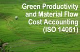 Green Productivity and Material Flow Cost Accounting (ISO ...ocw.upj.ac.id/files/Slide-LSE-204-Material-Flow-Cost-Accounting.pdf · MFCA meningkatkan transparansi aliran material,