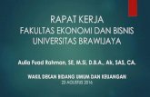 RAPAT KERJA FAKULTAS EKONOMI DAN BISNISfeb.ub.ac.id/wp-content/uploads/2016/08/PPT-Wadek-2.pdf · rapat kerja fakultas ekonomi dan bisnis universitas brawijaya aulia fuad rahman,