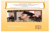 Menjadikan FPIC - Prinsip Persetujuan Tanpa Paksaan atas ... · produktif kami di Cibodas, Indonesia, bulan April 2007. Kami juga ingin sampaikan terima kasih Kami juga ingin sampaikan
