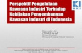 Perspektif Pengelolaan Kawasan Industri Terhadap Kebijakan ... fileData Kawasan Industri di Indonesia ( Anggota HKI yang Belum Operasional ) No Wilayah Jumlah KI Total Area (Ha) Nett