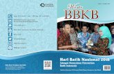 WARTA BBKB 2018 (new) - intranet.batik.go.id · Batik Indonesia Hari Batik Nasional 2018 EDISI 5 TAHUN 2018 BBKB KENALKAN BATIK DI INDONESIA INNOVATION DAY (IID) 2018 JEPANG 2 Teknik