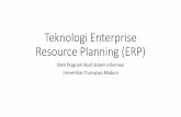 Teknologi Enterprise Resource Planning (ERP)si. fileDaya Manufaktur tradisional (manufacturing resource planning –MRP II). ~ Gartner Group. Sejarah Perkembangan ERP. Kelebihan ERP