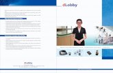 Fitur dan kemampuan dLobby - putradabo.computradabo.com/spek/svm/Brochure dLobby.pdf · Di bangun dengan teknologi tepat guna sehingga menghasilkan sistem yang sederhana, padat, ramah,