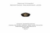 Manual Prosedur REGISTRASI MAHASISWA LAMAfisip.ub.ac.id/wp-content/uploads/2013/08/01100-06001-MP-Registrasi...1 manual prosedur registrasi mahasiswa lama gugus jaminan mutu fakultas