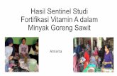 Hasil Sentinel Studi Fortifikasi Vitamin A dalam Minyak ...kfindonesia.org/.../uploads/2017/01/9.presentasi_sentinel_mgs_11Juni.pdf · Pengertian Sentinel • Sennel adalah’pengumpulan,