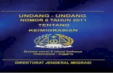 Undang-Undang Republik Indonesia Nomor 6 Tahun 2011 i · tentang Keimigrasian dalam dua versi bahasa merupakan suatu upaya agar yang berbahasa Inggris dapat dengan mudah memahami