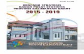 6100. revisi reviu BPS PROVINSI KALBAR RENSTRA 2015-2019 ... · Renstra BPS Provinsi Kalimantan Barat menjabarkan tujuan dan sasaran penyelenggaraan teknis dan administrasi dalam