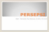 PERSEPSI - dunianopy.comdunianopy.com/wp-content/uploads/2018/11/PERSEPSI.pdfwaktu, keadaan, keadaan sosial. 6 Unsur Budaya yang mempengaruhi Persepsi ...