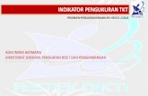 INDIKATOR PENGUKURAN TKT - Unisbank Semarang · proses fabrikasi secara umum telah dipahami dengan baik hampir semua fungsi dapat berjalan dalam lingkungan/kondisi operasi ; prototipe
