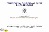 PEMANFAATAN SUMBERDAYA PAKAN LOKAL TERBARUI · Semarang, 20 Mei 2009. C I S 2 MASALAH PAKAN kualitas, kuantitas, kontinyuitas Pemanfaatan Sumberdaya Pakan Terbarui potensi produksi
