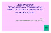 LESSON STUDY SEBAGAI UPAYA Peningkatan Kualitas ...staff.uny.ac.id/sites/default/files/pendidikan/drs-basrowi-mpd/9-ls-p2-ppl.pdf · Permendiknas No 22 Tahun 2006. Pelaksanaan KTSP