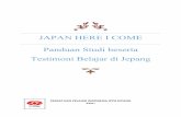 JAPAN HERE I COME Panduan Studi beserta Testimoni Belajar ... · di Jepang beserta cerita-cerita inspiratif yang juga memotivasi bagi para pembacanya. Terimakasih kepada PPI Jepang