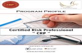 Certified Risk Professional “ CRP - rjcons.com · Kurikulum dilengkapi dengan berbagai latihan praktek yang disesuaikan dengan kebutuhan perusahaan dan langsung dapat diaplikasikan