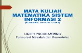 LINIER PROGRAMMING Formulasi Masalah dan Pemodelanadydaryanto.staff.gunadarma.ac.id/Downloads/files/53044/02. Linier...Pengertian Linear Programming Linear Programming (LP) adalah