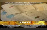 EDISI KE-40 - ojk.go.id · keuangan yang disajikan dalam Buku “Perasuransian Indonesia 2007” ini disusun berdasarkan laporan keuangan tahun 2007 yang telah diaudit oleh akuntan