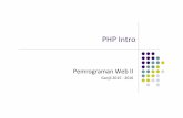 PHP#Intro# - pw.if-unpas.orgpw.if-unpas.org/slide/2.php_.pdf · September#22,#2015# Tim#Dosen#Pemrograman#Web#II2015# 2016 ##### Teknik#Informaka UNPAS # 3 PenamaanVariabel (! Diawali#dengan#karakter#$#!