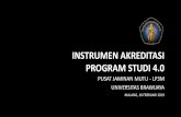 INSTRUMEN AKREDITASI PROGRAM STUDI 4 · instrumen akreditasi program studi 4.0 pusat jaminan mutu - lp3m universitas brawijaya malang, 16 februari 2019