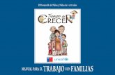 TRABAJO CON FAMILIAS - unicef.cl para el Trabajo... · El objetivo de este Manual es entregar información y herramientas para el trabajo con familias con niños y niñas de 4 a 10