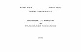 ORGANE DE MAȘINI ȘI TRANSMISII MECANICEwebbut.unitbv.ro/Carti on-line/TM/Jula _TM_2005.pdf · În capitolul 3 „TRANSMISII PRIN CURELE”, se prezintă tipurile de curele ce transmit