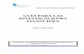 GUIA PARA LAS INVESTIGACIONES FINANCIERAa-para... · R.30 recomienda a los países designar investigadores penales para perseguir los delitos de LA y FT. Los nuevos requerimientos