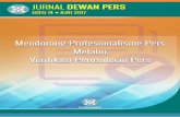 Melalui - dewanpers.or.id JURNAL DEWAN PERS 14...JURN W 14 5 Verifikasi Pers di Indonesia P ers Indonesia memiliki peranan penting dalam mewujudkan cita-cita negara Indonesia sebagaimana