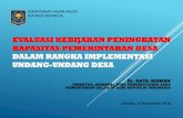 Evaluasi implementasi undang-undang desapdtu.bindola.com/uploads/attachment/2018/11/1542271175.pdfevaluasi kebijakan peningkatan kapasitas pemerintahan desa dalam rangka implementasi