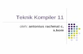 Teknik Kompiler 1 - lecturer.ukdw.ac.idlecturer.ukdw.ac.id/anton/download/KOMPILER-Modul11.pdf · Pembagian Teknik Optimasi zBerdasarkan tingkat ketergantungan pada mesin, teknik