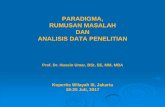 PARADIGMA, RUMUSAN MASALAH DAN ANALISIS DATA …kopertis3.or.id/v5/wp-content/uploads/Materi-Prof.Dr_.-Husein-Umar.pdf · Dengan demikian, penelitian dimulai dari masalah pada industri/perusahaan