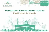Panduan Kesehatan untuk Haji dan Umrah - moh.gov.sa Hajj 19 Booklet - Indonesia.pdf · 1 Langkah keselamatan Hindari berkerumun, mendorong dan berdesakan, Karena hal-hal tersebut