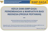 KERJA SAMA BIMP-EAGA: PERKEMBANGAN & MANFAATNYA … · RCEP Guna Mendukung Peningkatan Akses Pasar Dan Daya Saing Produk Pertanian” Makassar, 24 April 2018 Sekretariat Nasional