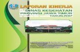 LAPKIN SUSUNAN OK - dinkes.jatimprov.go.id DINKES 2017... · Laporan Kinerja Dinas Kesehatan Provinsi Jawa Timur Tahun 2017 dibuat sekaligus sebagai perwujudan pertangungjawaban atas