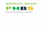 MANUAL BOOK PHBS - dkk.sikdkkjepara.netdkk.sikdkkjepara.net/phbs/guidebook-phbs.pdf10. Laporan Jumlah Survei, pilih sesuai dengan daerah yang sudah di input, agar hasil yang di munculkan