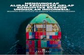 MENGUNGKAP ALIRAN KEUANGAN GELAP KOMODITAS EKSPOR … · Indonesia diperkirakan kehilangan potensi penerimaan pajak yang nilainya mencapai US$11,1 miliar dari praktik trade misinvoicing