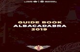 I. ALBACADABRA 2019 book albacadabra.pdf · Dalam rangka mewujudkan generasi muda Indonesia yang peduli akan keberagaman negara, kami mengusung tema “Pancarona : Asa Nusantara”