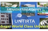 MENATAP MASA DEPAN - Fatah SulaimanDr. H. Fatah Sulaiman, MT VISI : Terwujudnya UNTIRTA Sebagai Integrated Smart and Green (It’S Green) University yang UNGGUL, BERKARAKTER, DAN BERDAYA